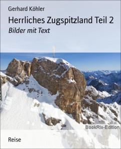 Herrliches Zugspitzland Teil 2