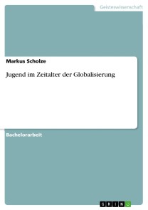 Jugend im Zeitalter der Globalisierung