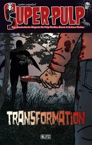 Super-Pulp 15: Transformation