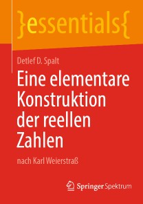 Eine elementare Konstruktion der reellen Zahlen