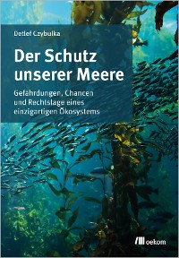 Der Schutz unserer Meere