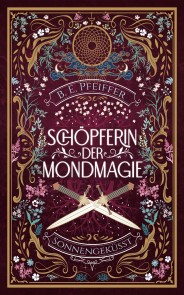 Schöpferin der Mondmagie - Sonnengeküsst