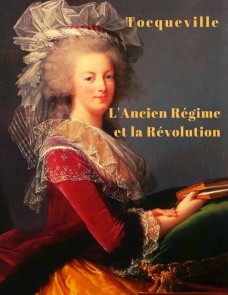 L'Ancien régime et la Révolution