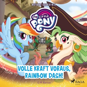 My Little Pony - Beyond Equestria - Volle Kraft voraus, Rainbow Dash!