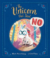 Unicorn That Said No