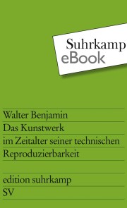 Das Kunstwerk im Zeitalter seiner technischen Reproduzierbarkeit