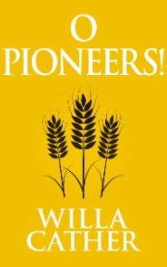 O Pioneers!