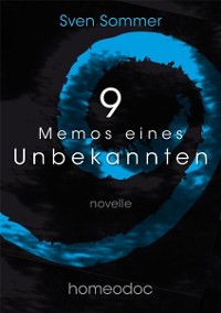 9 - Memos eines Unbekannten