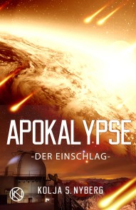 Apokalypse - Der Einschlag