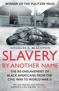 Slavery by Another Name