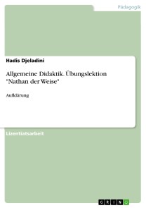 Allgemeine Didaktik. Übungslektion "Nathan der Weise"