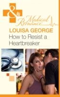 How to Resist a Heartbreaker