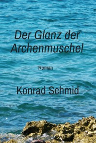 Der Glanz der Archenmuschel