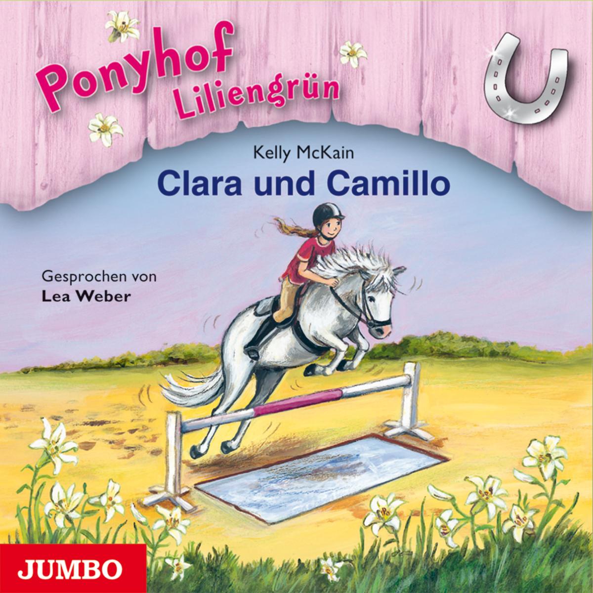 Ponyhof Liliengrün. Clara und Camillo