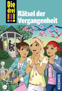 Die drei !!!, 74, Rätsel der Vergangenheit (drei Ausrufezeichen)