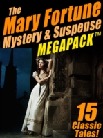 Mary Fortune Mystery & Suspense MEGAPACK (R)