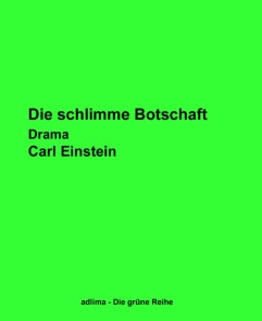 Die schlimme Botschaft