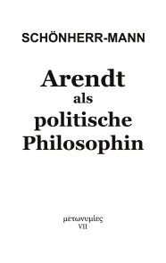 Arendt als politische Philosophin