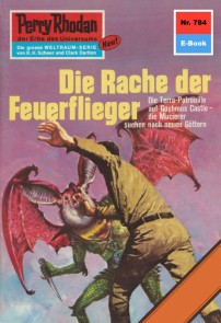 Perry Rhodan 784: Die Rache der Feuerflieger