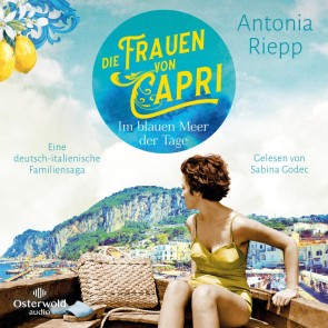 Die Frauen von Capri - Im blauen Meer der Tage  (Die Capri-Reihe 1)