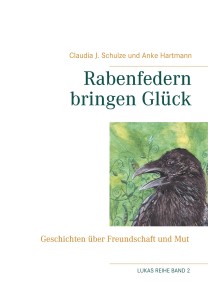 Rabenfedern bringen Glück