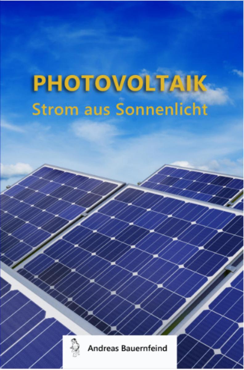 Photovoltaik - Strom aus Sonnenlicht