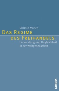 Das Regime des Freihandels