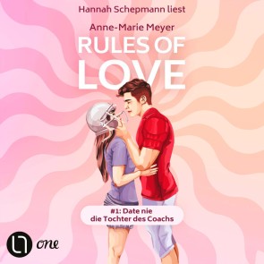 Rules of Love #1: Date nie die Tochter des Coachs