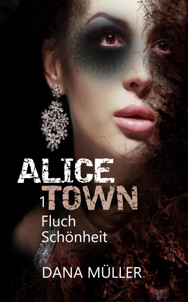 ALICETOWN - Fluch Schönheit