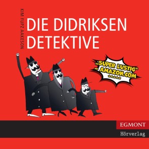 Die Didriksen-Detektive (ungekürzt)