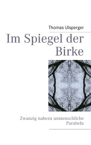 Im Spiegel der Birke