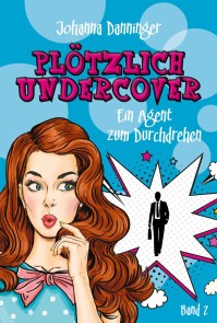 Plötzlich Undercover 2