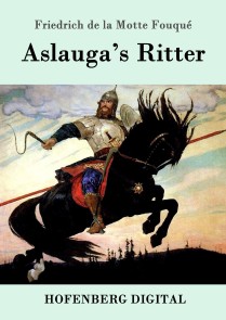 Aslauga's Ritter