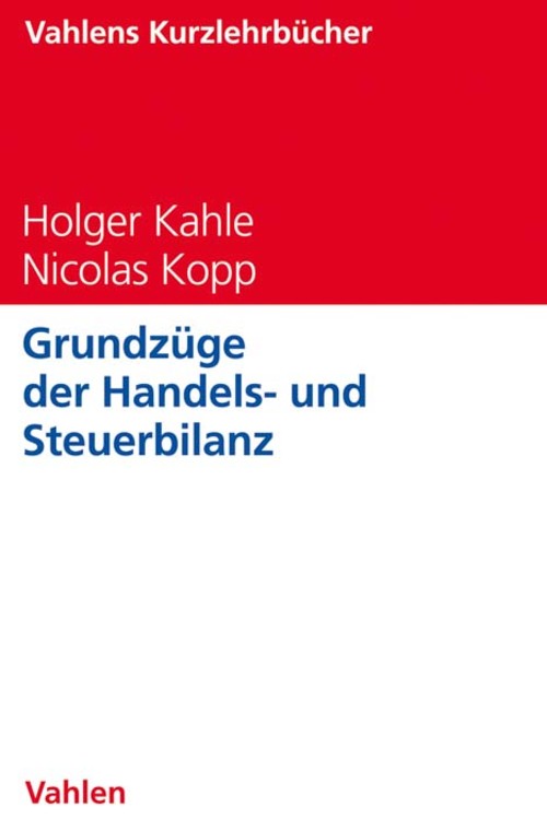 Grundzüge der Handels- und Steuerbilanz