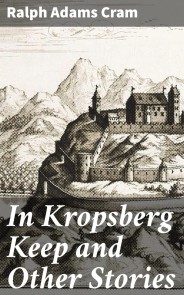 In Kropsberg Keep and Other Stories