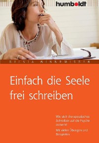 Einfach die Seele frei schreiben