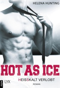 Hot as Ice - Heißkalt verlobt