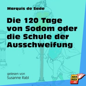 Die 120 Tage von Sodom oder die Schule der Ausschweifung