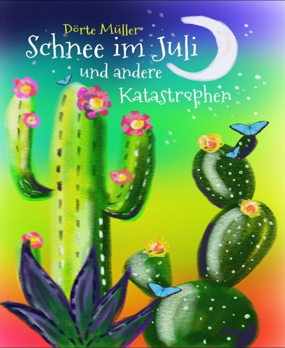 Schnee im Juli und andere Katastrophen