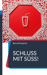 Schluss mit Süß!