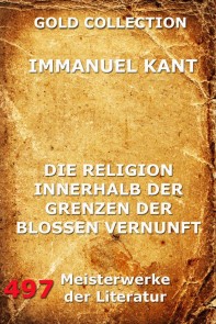 Die Religion innerhalb der Grenzen der bloßen Vernunft