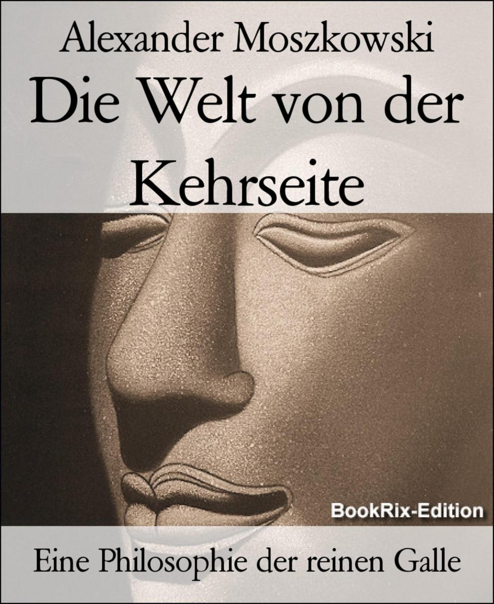 Die Welt von der Kehrseite