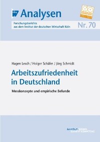 Arbeitszufriedenheit in Deutschland