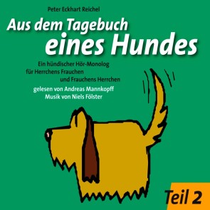 Aus dem Tagebuch eines Hundes 2. Teil