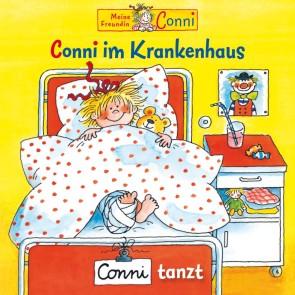 Conni im Krankenhaus / Conni tanzt