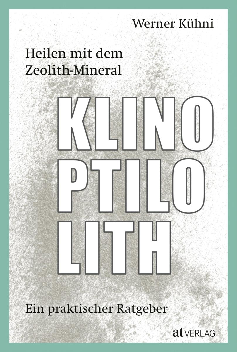 Heilen mit dem Zeolith-Mineral Klinoptilolith - eBook