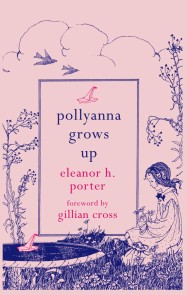 Pollyanna Grows Up