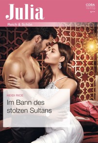 Im Bann des stolzen Sultans