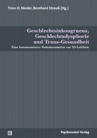 Geschlechtsinkongruenz, Geschlechtsdysphorie und Trans-Gesundheit