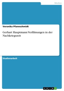 Gerhart Hauptmann Verfilmungen in der Nachkriegszeit